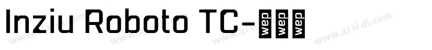 Inziu Roboto TC字体转换